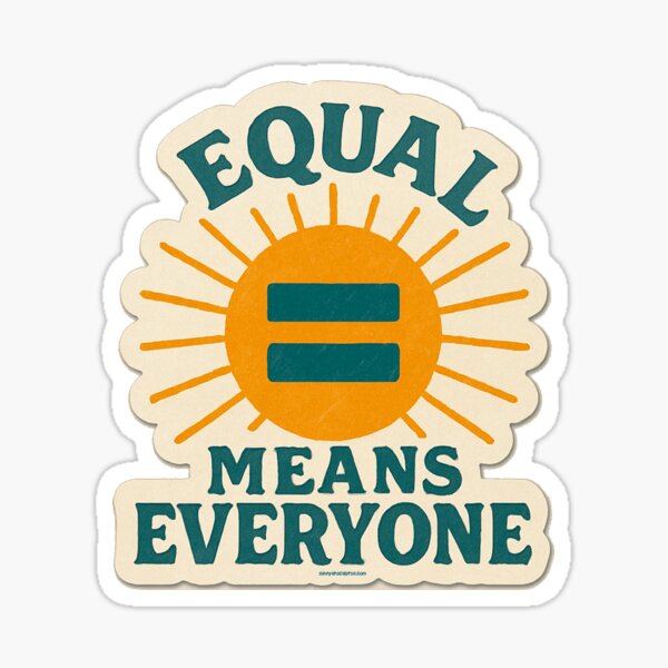 Item preview, Equal means everyone designed and sold by Sunny Apocalypse .