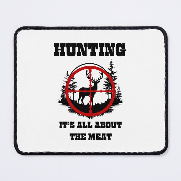 Item preview, Hunting, It's all about the meat designed and sold by PBdesignshop.