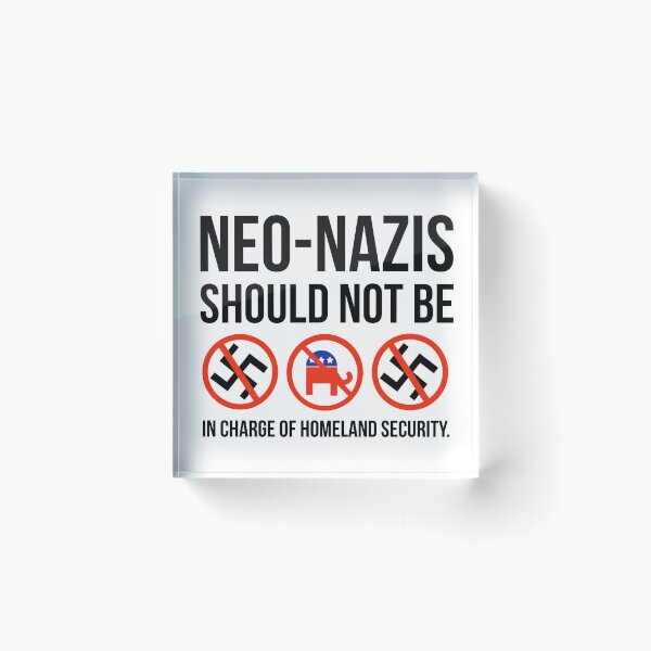 Item preview, White nationalists should not be in charge of homeland security.  designed and sold by Rachel the Artist .