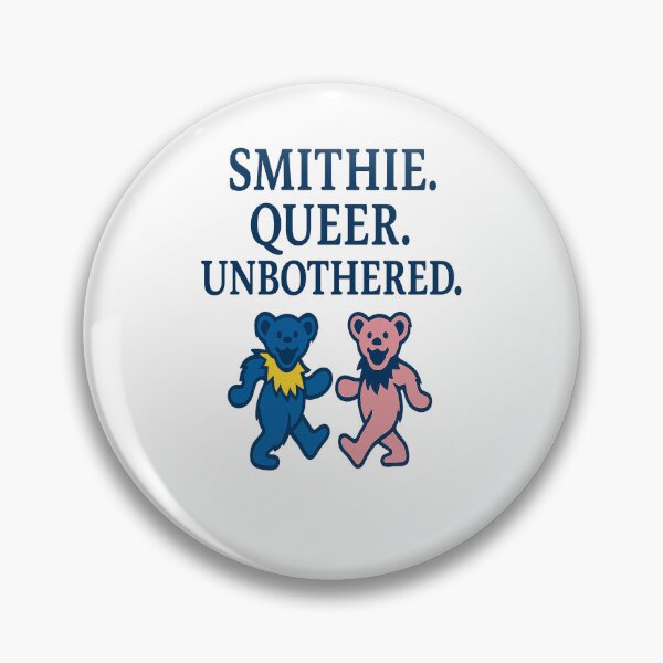 Item preview, Smithie. Queer. Unbothered designed and sold by GoSmithBears.