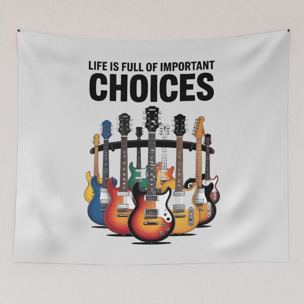 Item preview, Guitars Life is full of important Choices  designed and sold by BuxomBabe21.