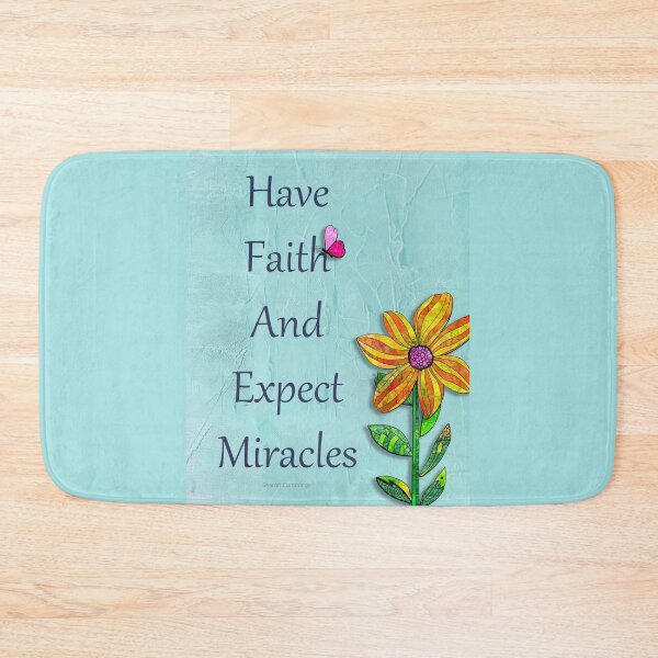 Item preview, Have Faith And Expect Miracles designed and sold by Sharon Cummings Art.