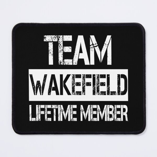 Item preview, Wakefield Name Wakefield Lifetime member designed and sold by Opera-Dan.