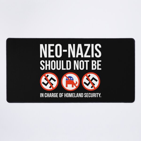 Item preview, White nationalists should not be in charge of homeland security. designed and sold by Rachel the Artist .