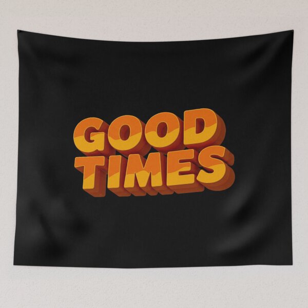 Item preview, Good Times designed and sold by Urbanskully.