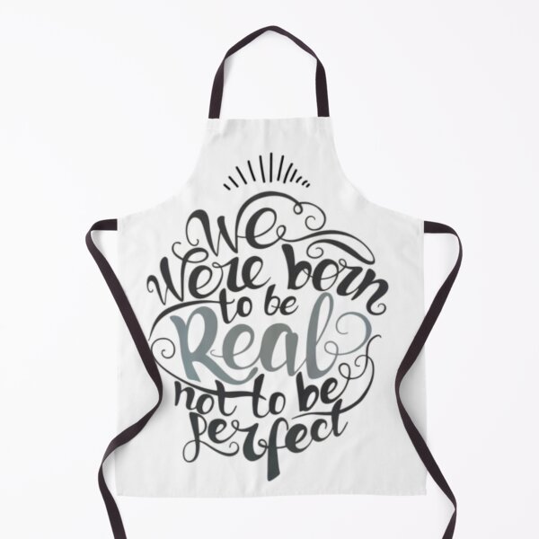 Item preview, We Were To Be Born Real Not To Be Perfect designed and sold by Becooldesing.