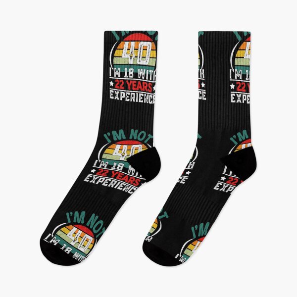 Item preview, Funny retro saying for the 40th birthday – “I’m not 40, I’m 18 with 22 years of experience designed and sold by KolbaVison.