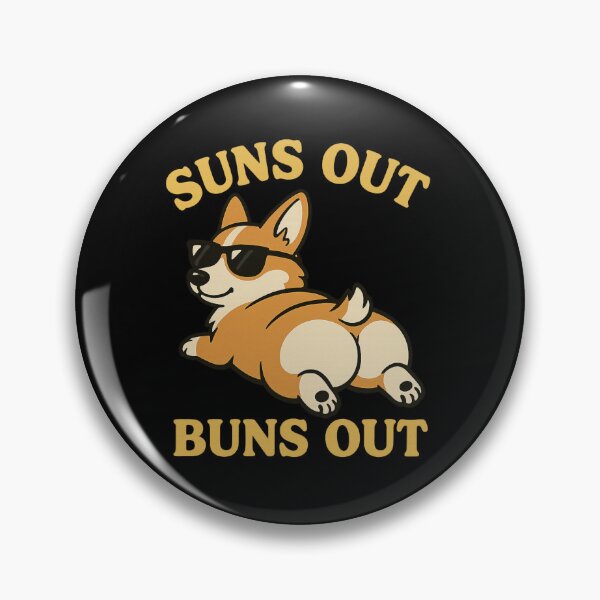 Item preview, Suns Out Buns Out Corgi designed and sold by ContTraders.