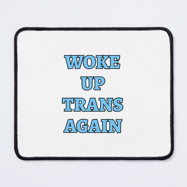 Item preview, Woke up trans again - funny trans humor designed and sold by Inspirationmotivation.