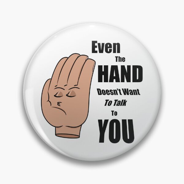Item preview, Talk to the Hand Funny Design  designed and sold by KiyaSketches.