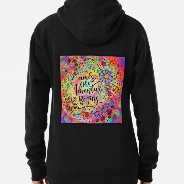 Pretty Floral “The Adventure Begins” Pullover Hoodie