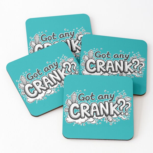 Item preview, Got any CRANK?? designed and sold by titus-bishop.