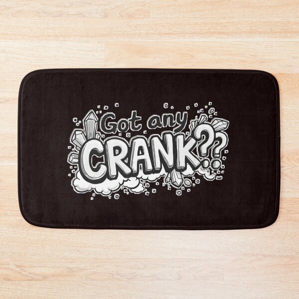 Item preview, Got any CRANK?? designed and sold by titus-bishop.