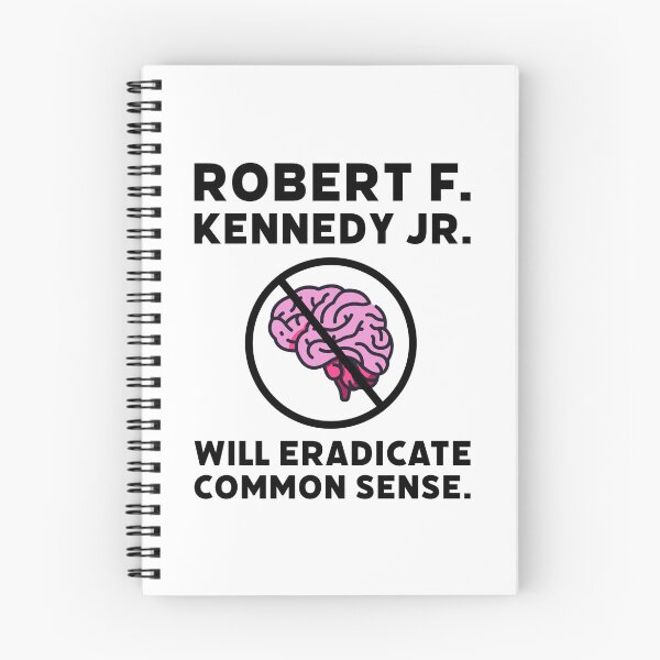 Item preview, Robert F. Kennedy Jr. will eradicate common sense.  designed and sold by Rachel the Artist .