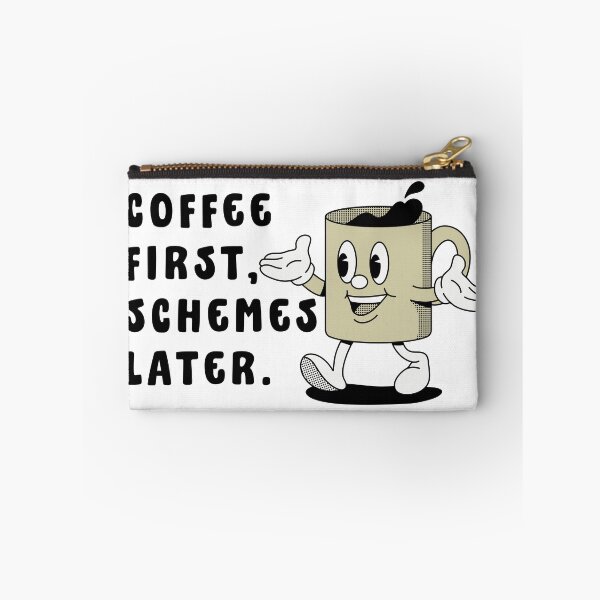 Item preview, Coffee first, schemes later. designed and sold by Chawineiei.