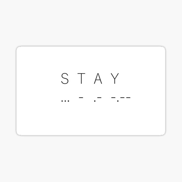 Artikel-Vorschau von Liebe überschreitet Zeit und Raum - STAY Morse Code interstellaren Christopher Nolan Zimmer, designt und verkauft von RedBJames.
