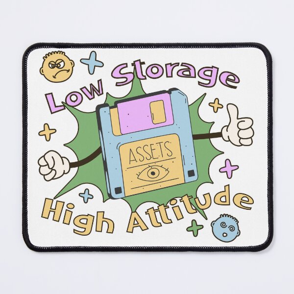 Item preview, Low Storage High Attitude – Vintage Tech & Floppy Disk Humor designed and sold by Honominu.