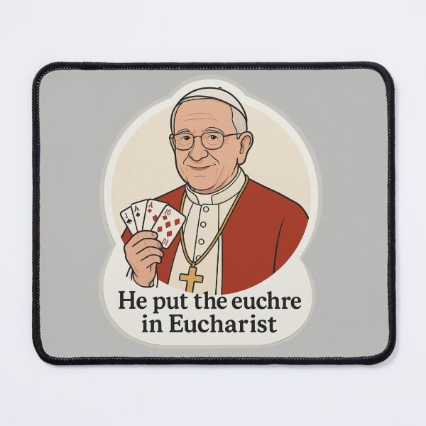 Item preview, Holy Euchre! It’s Pope Leo XIV designed and sold by Winging-It.