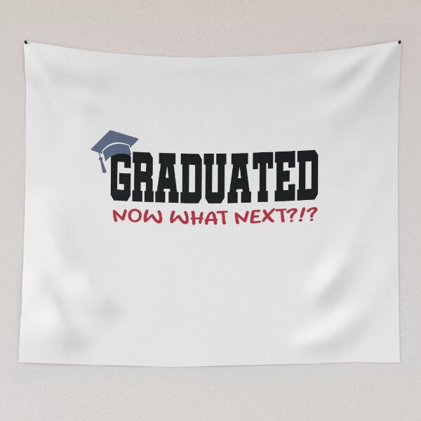 Item preview, graduated now what next? designed and sold by AZTRELIS.