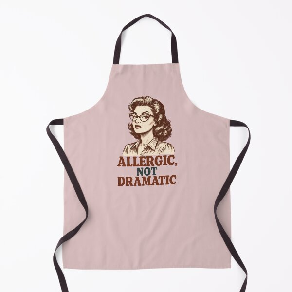 Item preview, Funny Allergy Quote – Allergic, Not Dramatic Design designed and sold by tinytwist.
