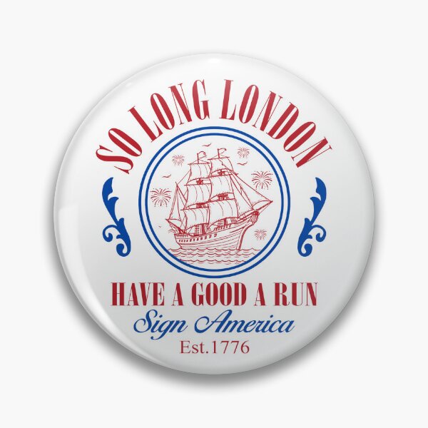Item preview, So Long London Have A Good Run, 4th Of July designed and sold by vintagearttee.