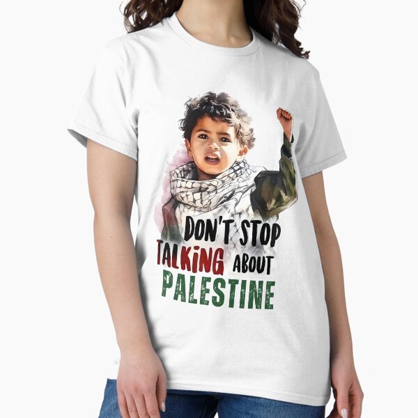 Item preview, Dont Stop Talking About Palestine designed and sold by Abdu  Innovations.