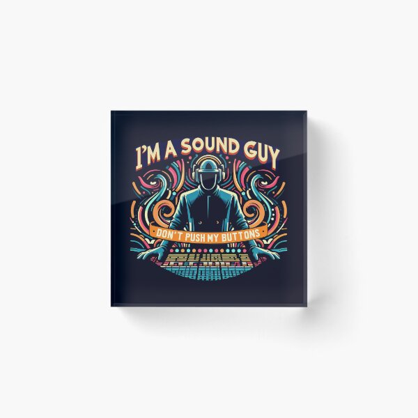 Item preview, I'm a Sound Guy Don't Push My Buttons, typography designed and sold by maxmaj.