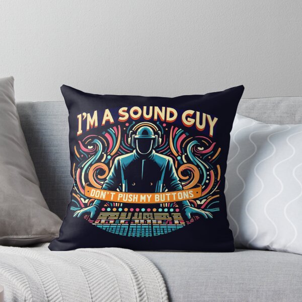 Item preview, I'm a Sound Guy Don't Push My Buttons, typography designed and sold by maxmaj.