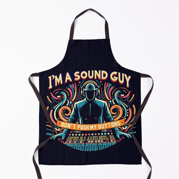 Item preview, I'm a Sound Guy Don't Push My Buttons, typography designed and sold by maxmaj.