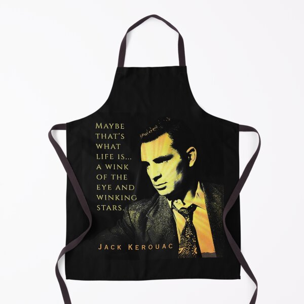 Item preview, Jack Kerouac quote: Maybe that's what life is... a wink of the eye and winking stars. designed and sold by artbleed.