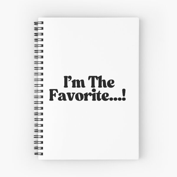 Item preview, I'm The Favorite...! designed and sold by CharmStudio.