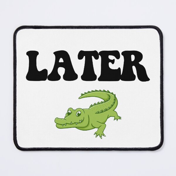 Item preview, Later Alligator designed and sold by CharmStudio.