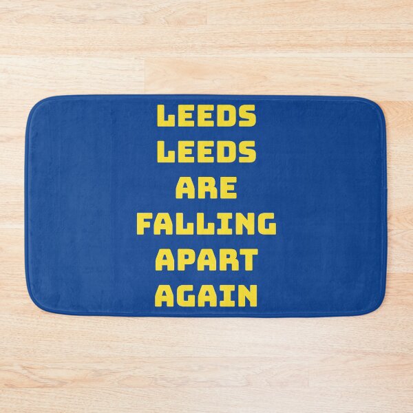 Item preview, Leeds Are Falling Apart Again designed and sold by IKDG.