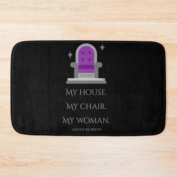 Item preview, My house My chair My woman designed and sold by xDesiArtx.
