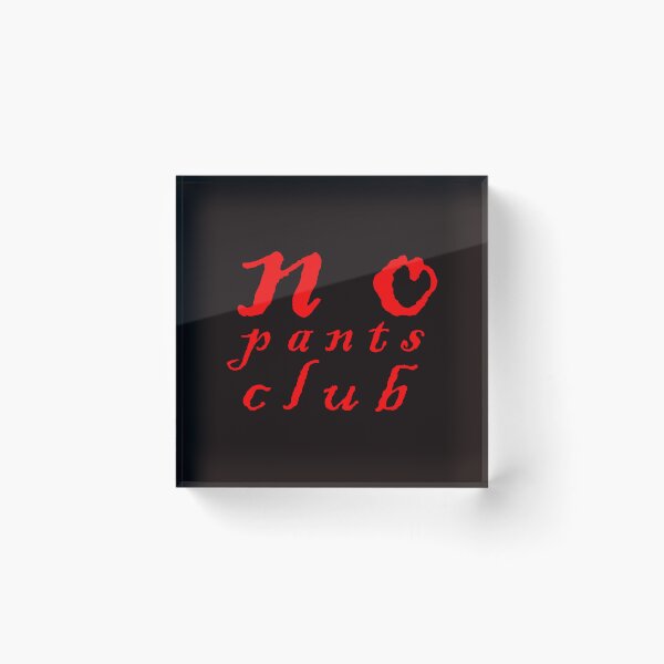Item preview, no pants club designed and sold by Adriana-PA.
