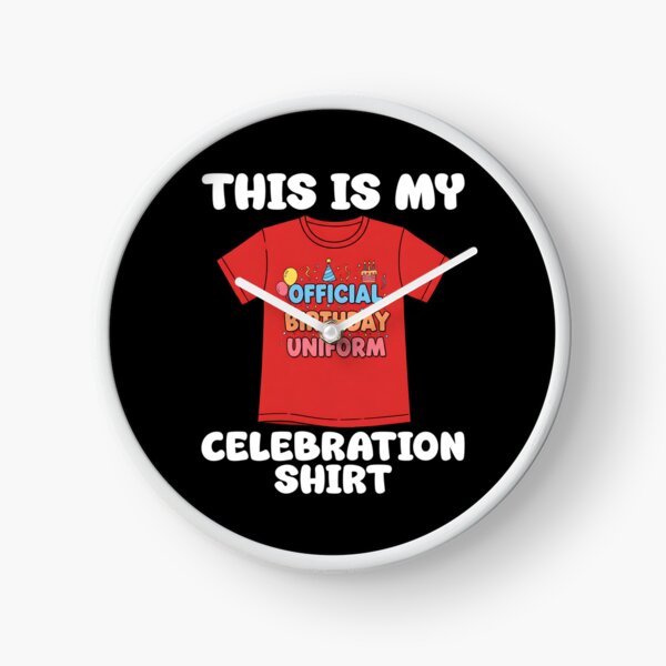 Item preview, THIS IS MY CELEBRATION SHIRT - BIRTHDAY GIFT designed and sold by KEF Custom.