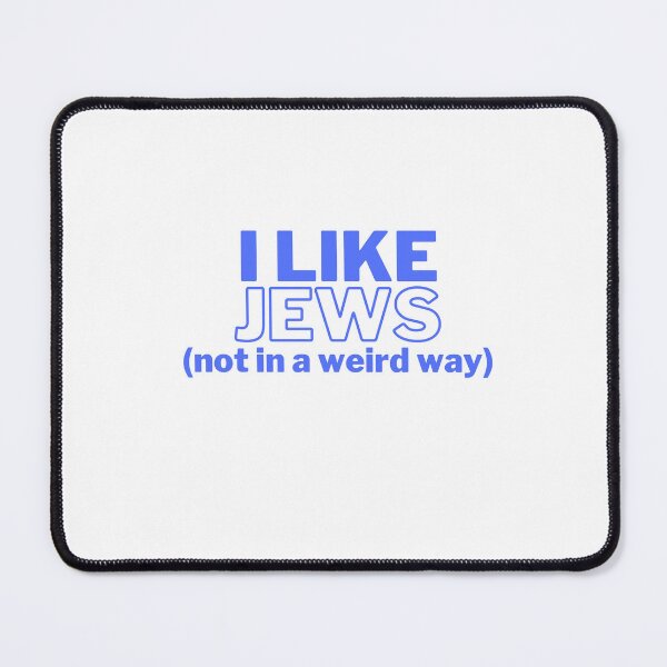Item preview, I LIKE JEWS (not in a weird way) designed and sold by NichePastiche.