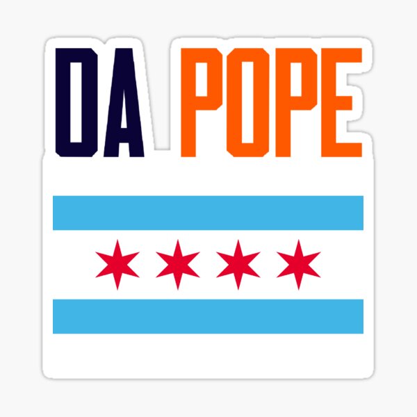Artikel-Vorschau von Da Pope Chicago Flagge, designt und verkauft von Edolanjacob.