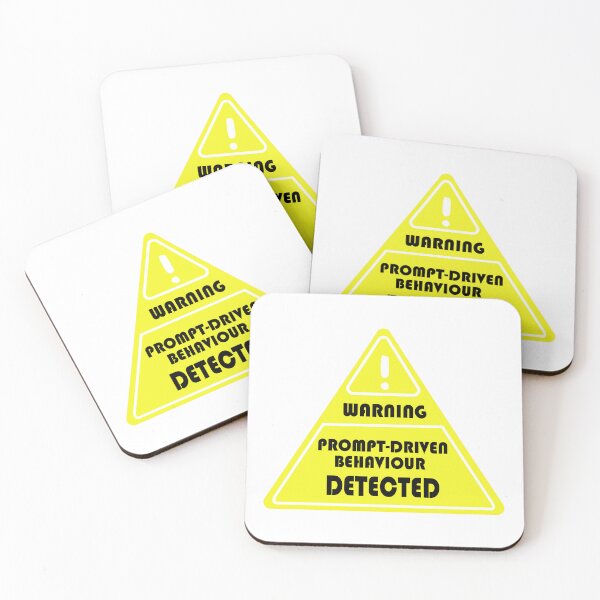 Item preview, Prompt-Driven Behavior Detected – AI Sarcastic Nerd designed and sold by Sarcastic designs.