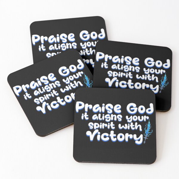 Item preview, Praise God it Aligns Your Spirit With Victory Christian Text designed and sold by DivineHaven.