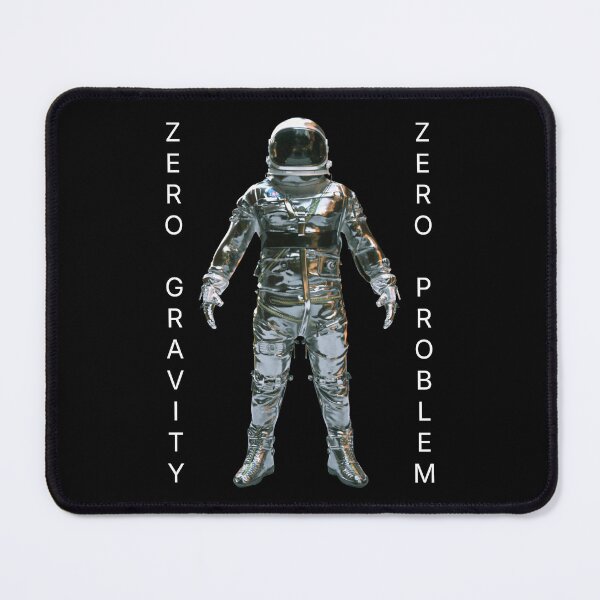 Item preview, Zero gravity, zero problem designed and sold by R-A Designs.