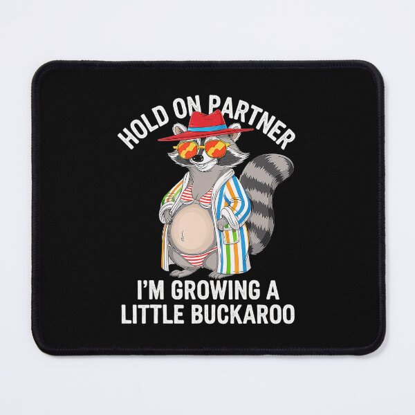 Item preview, Hold On Partner I'm Growing A Little Buckaroo Raccoon Cowboy Funny designed and sold by Filek-mable.