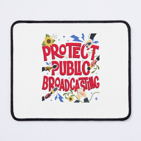 Item preview, Protect Public Broadcasting Protect PBS Liberal designed and sold by Cute-Collection.