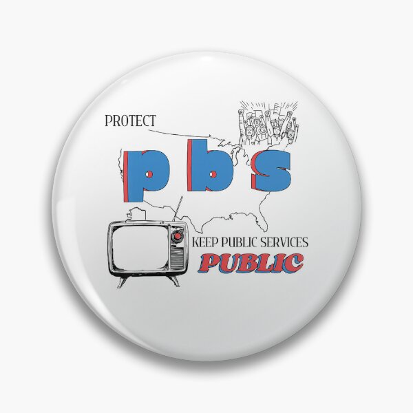 Item preview, Protect Public Broadcasting Services Keep Public Services designed and sold by Cute-Collection.