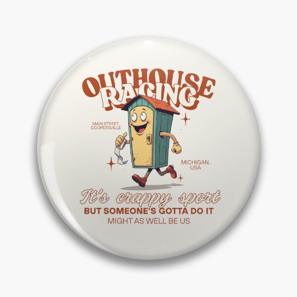 Item preview, Outhouse racing, it's crappy sport designed and sold by Peerless-Prime.
