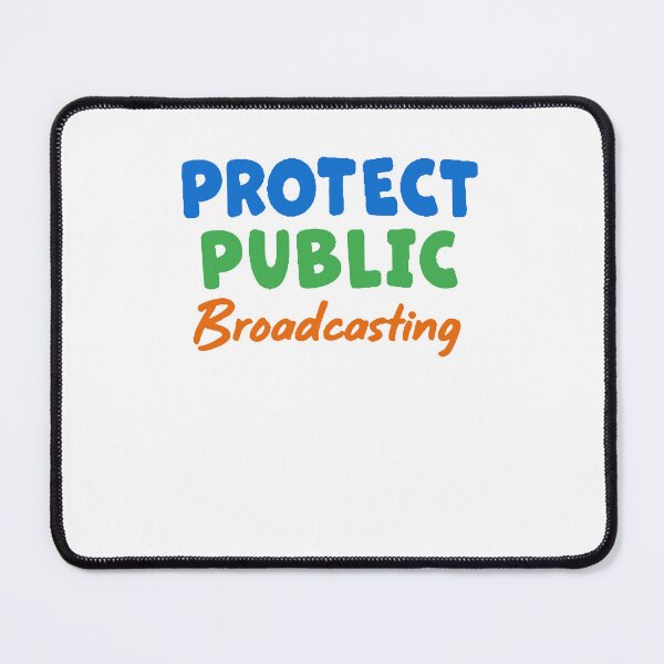 Item preview, Protect Public Broadcasting Support Psb Save Public Service designed and sold by Cute-Collection.