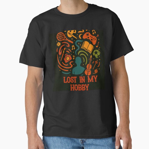 Item preview, lost in my hobby - quote designed and sold by DaykoArt.