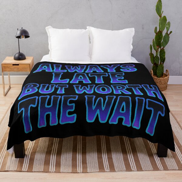 Item preview, Groovy Gradient Always Late But Worth The Wait designed and sold by zzz888.
