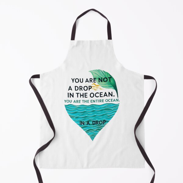 Item preview, You are not a drop in the ocean. You are the entire ocean in a drop 7 designed and sold by Tom-Johnson.