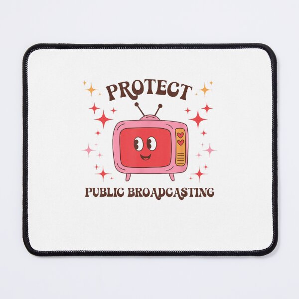 Item preview, Protect Public Broadcasting designed and sold by Cute-Collection.
